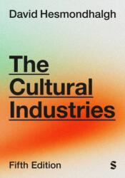 The Cultural Industries (ISBN: 9781529691368)