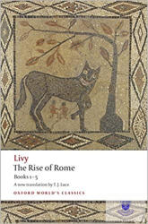 Rise of Rome - Livy (ISBN: 9780199540044)
