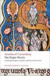 Anselm of Canterbury: The Major Works (ISBN: 9780199540082)