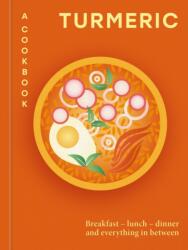 Turmeric: A Cookbook (ISBN: 9780600640080)