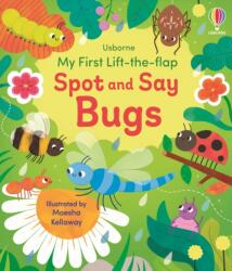 My First Lift-the-flap Spot and Say Bugs (ISBN: 9781835408810)