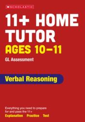 11 GL Assessment Verbal Reasoning Home Tutor Ages 10-11 (ISBN: 9780702336706)