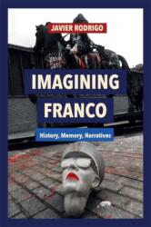 Imagining Franco (ISBN: 9781855663831)