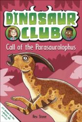 Dinosaur Club: Call of the Parasaurolophus (ISBN: 9780241718858)
