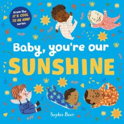 Baby, You're Our Sunshine (ISBN: 9781838919573)