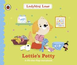 Ladybird Lane. Lottie's Potty (ISBN: 9780241618707)