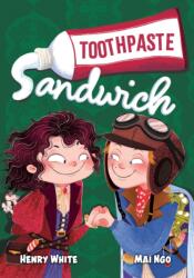Toothpaste Sandwich (ISBN: 9780008767969)