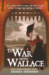 To War with Wallace (ISBN: 9781804252024)