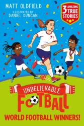 Unbelievable Football Short Colour Stories (ISBN: 9781526367617)