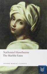 The Marble Faun (ISBN: 9780199554072)