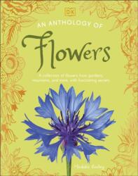 An Anthology of Flowers (ISBN: 9780241725290)