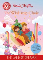 Reading Champion: The Wishing-Chair: The Land of Dreams (ISBN: 9781445196633)