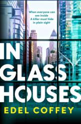 In Glass Houses (ISBN: 9781408722480)
