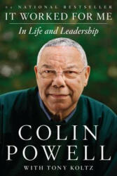 It Worked for Me - Colin Powell (2014)