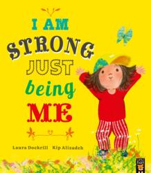 I Am Strong Just Being Me (ISBN: 9781838918019)