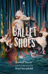 Ballet Shoes (ISBN: 9780571393787)