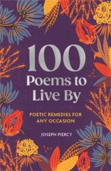 100 Poems to Live By (ISBN: 9781789298345)
