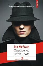 Operatiunea Sweet Tooth - Ian McEwan (ISBN: 9789734631490)
