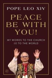 Peace Be with You! (ISBN: 9780063514812)