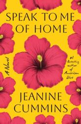 Speak to Me of Home (ISBN: 9781250759382)