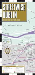 Streetwise Dublin Map - Laminated City Center Street Map of Dublin, Ireland (ISBN: 9782067260719)