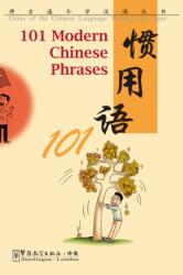 101 Modern Chinese Phrases (ISBN: 9781907838576)