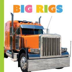 Big Rigs (ISBN: 9781682775516)