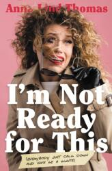 I'm Not Ready for This (ISBN: 9781400222018)