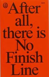 No Finish Line (ISBN: 9798987264805)