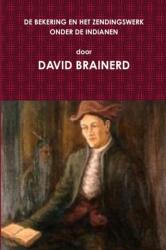 Zijn Bekering En Het Zendingswerk Onder De Indianen (ISBN: 9781291006087)