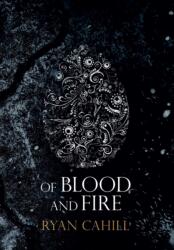 Of Blood and Fire (ISBN: 9781838381813)