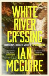White River Crossing (ISBN: 9781398505032)