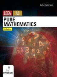 Pure Mathematics for CCEA AS Level (ISBN: 9781780732466)