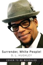 Surrender, White People! (ISBN: 9780062953704)