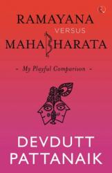 Ramayana versus Mahabharata (ISBN: 9789353332303)
