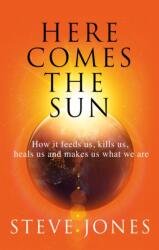 Here Comes the Sun (ISBN: 9781408711309)