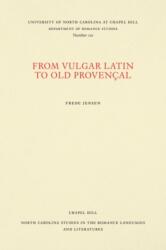 From Vulgar Latin to Old Provencal (ISBN: 9780807891209)