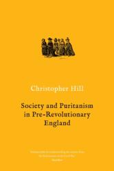 Society and Puritanism in Pre-revolutionary England (ISBN: 9781786636218)