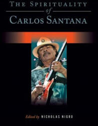The Spirituality of Carlos Santana (2014)