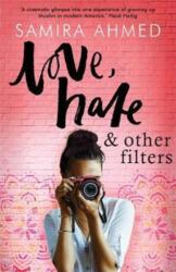 Love, Hate & Other Filters (ISBN: 9781471407147)