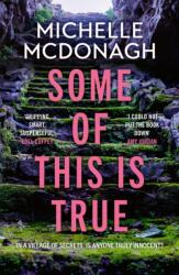 Some of This Is True (ISBN: 9781399737876)