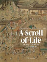 A Scroll of Life: Bustling Markets and Genre Paintings (ISBN: 9781913190873)
