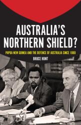 Australia's Northern Shield? (ISBN: 9781925495409)