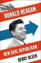Ronald Reagan: New Deal Republican (ISBN: 9780062475268)