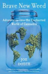 Brave New Weed (ISBN: 9780062499929)