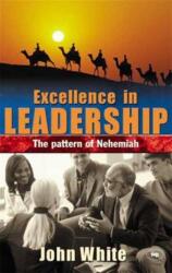 Excellence in leadership (ISBN: 9780851114972)
