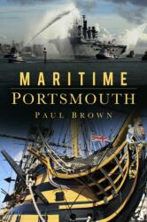 Maritime Portsmouth (ISBN: 9780750965132)