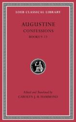 Augustine: Confessions: Books 9 - 13 (ISBN: 9780674996939)