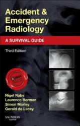 Accident and Emergency Radiology: A Survival Guide - Nigel Raby (2014)