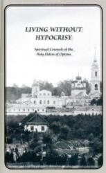 Living Without Hypocrisy (ISBN: 9780884650928)